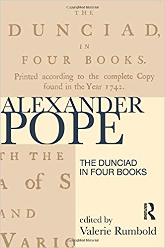 The Dunciad in Four Books 2nd Edition